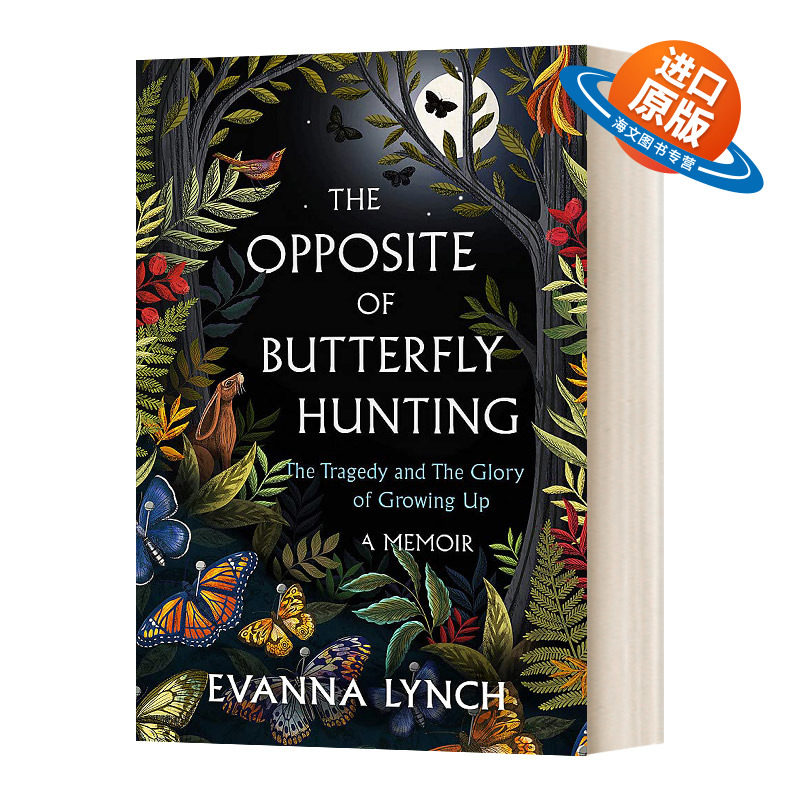 英文原版 The Opposite of Butterfly Hunting 蝴蝶狩猎的反面 哈利波特电影卢娜扮演者伊文娜林奇自传 英文版 进口英语原版书籍