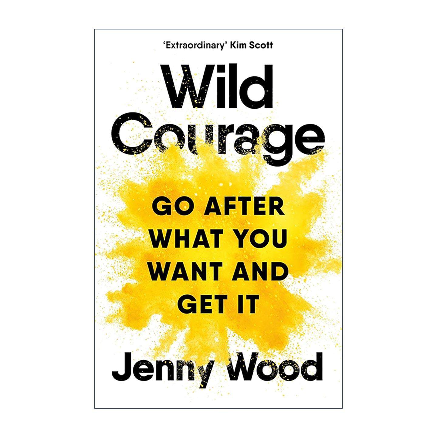 英文原版 Wild Courage 野性勇气 追求你想要的东西励志 Jenny Wood 英文版 进口英语原版书籍