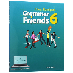 新版 牛津小学英语语法书 英文原版 Oxford Grammar Friends 6 和语法做朋友 涵盖剑桥少儿英语考试语法课程教材书籍儿童外文书