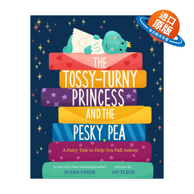 英文原版 The Tossy Turny Princess and the Pesky Pea Feel Good Fairy Tales 舒缓情绪新童话系列 辗转难眠公主和讨厌的豌豆