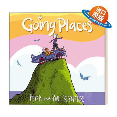 英文原版 Going Places 全速前进 保罗 A 雷诺兹 精装绘本 英文版 进口英语原版书籍