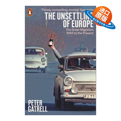 英文原版 The Unsettling of Europe 欧洲的不安 1945年至今的大移民 彼得·盖特雷尔 英文版 进口英语原版书籍