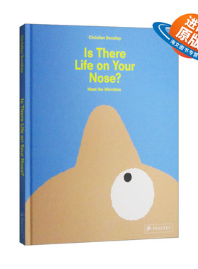 英文原版 Is There Life on Your Nose Meet the Microbes 鼻子里的生命 儿童微生物科普百科绘本精装 英文版 进口英语原版书籍