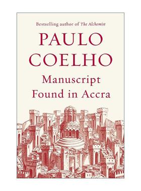 英文原版 Manuscript Found in Accra 阿克拉手稿 牧羊少年奇幻之旅作者保罗·柯艾略 英文版 进口英语原版书籍