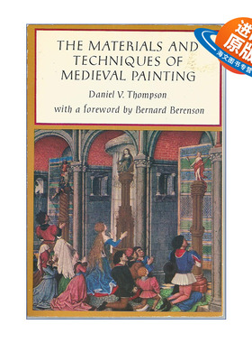 英文原版 The Materials and Techniques of Medieval Painting Dover Art Instruction 中世纪绘画材料和技巧 Daniel V. Thompson