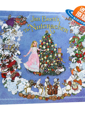 英文原版 Jan Brett's The Nutcracker 胡桃夹子 儿童圣诞主题精装绘本 汪培珽第五阶段书单 乌龟莫茜作者简·布雷特 进口英语原版