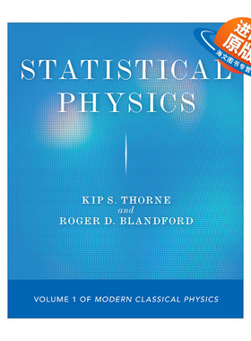 英文原版 Statistical Physics Volume 1 of Modern Classical Physics 统计物理学 现代经典物理学 卷一 Kip S. Thorne