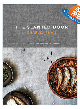 英文原版 The Slanted Door 旧金山越南餐厅 现代越南食谱 精装 詹姆斯比尔德奖得主Charles Phan 英文版 进口英语原版书籍