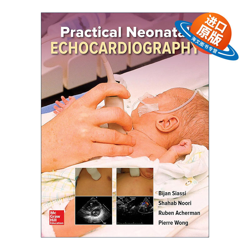 英文原版 Practical Neonatal Echocardiography 实用新生儿超声心动图学 精装 英文版 进口英语原版书籍