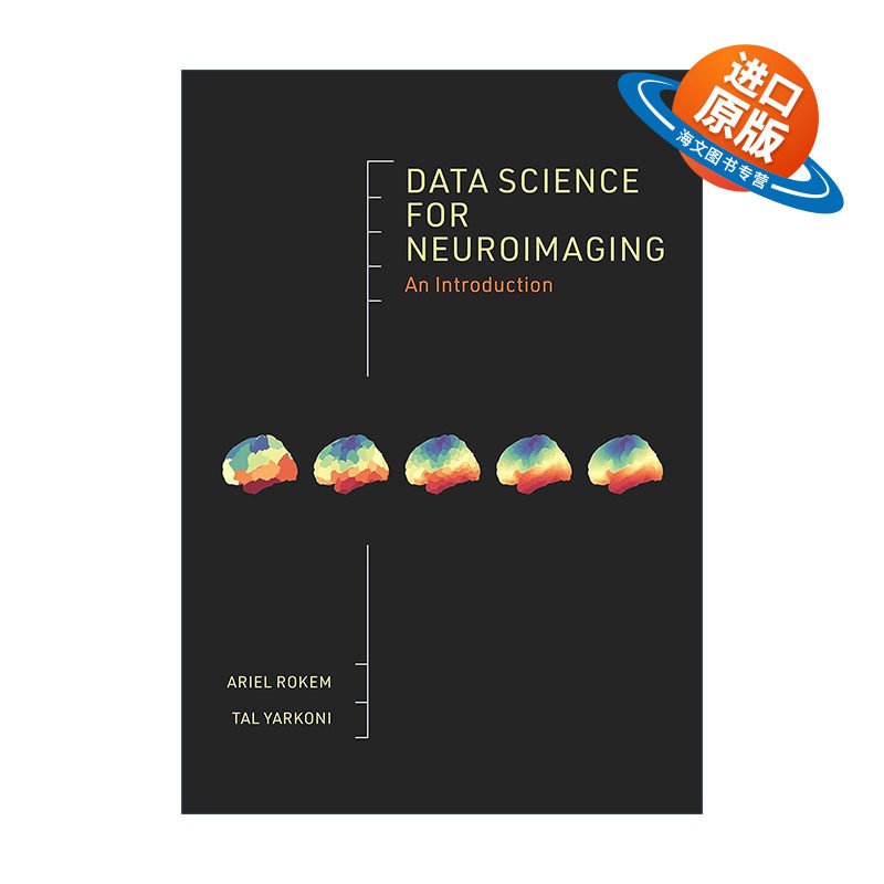 英文原版 Data Science for Neuroimaging 神经成像数据科学导论 计算机 Python科学计算开源工具贡献者 英文版 进口英语原版书籍