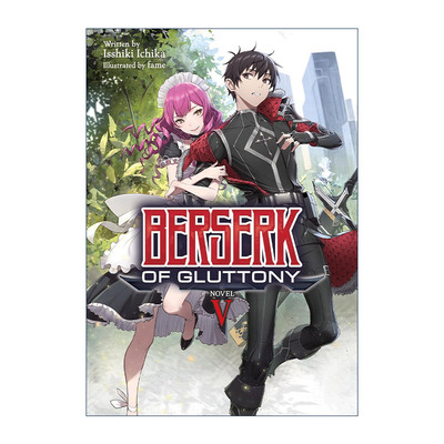 英文原版 Berserk of Gluttony Vol.5 暴食的巴萨卡 暴食的狂战士 卷五 同名动漫轻小说 一色一凛 英文版 进口英语原版书籍