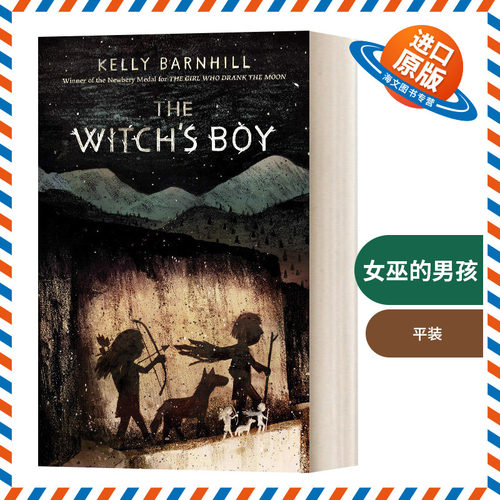 英文原版 The Witch's Boy 女巫的男孩 平装 Kelly Barnhill 英文版 进口英语原版书籍儿童外文书