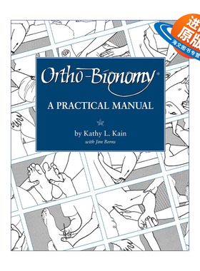 英文原版 Ortho-Bionomy 正交生物学实用手册 骨疗 身体治疗法 Kathy L. Kain 英文版 进口英语原版书籍