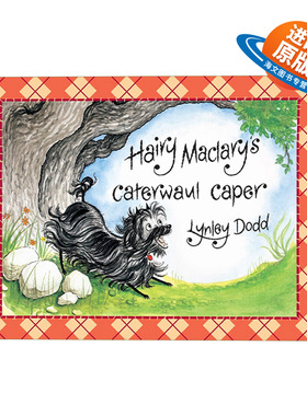 英文原版 Hairy Maclary's Caterwaul Caper 毛毛狗嚎叫大行动 新西兰作家Lynley Dodd经典儿童绘本 英文版 进口英语原版书籍