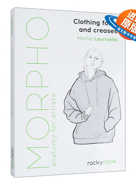 英文原版 Morpho Clothing Folds and Creases Anatomy for Artists 艺术家解剖学 服装褶皱和折痕绘画 英文版 进口英语原版书籍