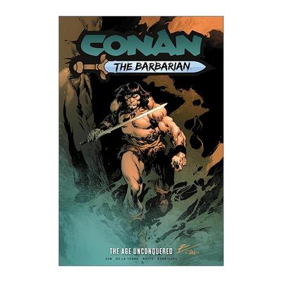英文原版 Conan the Barbarian Vol.3 The Age Unconquered 野蛮人柯南新版漫画3 未被征服的时代 英文版 进口英语原版书籍