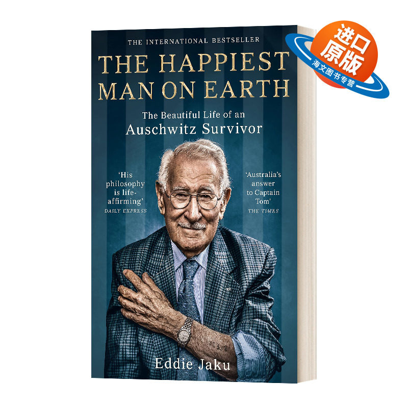 英文原版 The Happiest Man on Earth 我很幸福:奥斯威辛幸存者、百岁犹太老人的美丽人生 埃迪·雅库回忆录 Eddie Jaku 正版进口