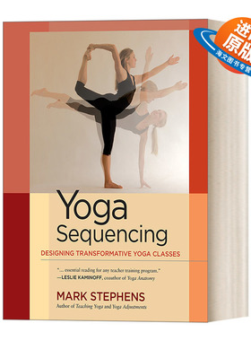 英文原版 Yoga Sequencing 瑜伽动作分解 设计变革性的瑜伽课程 Mark Stephens 英文版 进口英语原版书籍