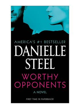 英文原版 Worthy Opponents 有价值的对手 女性小说 天使的孩子作者丹尼尔·斯蒂尔 英文版 进口英语原版书籍