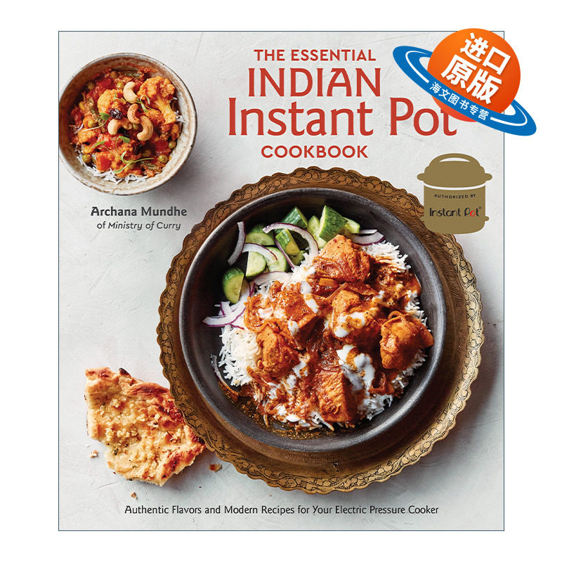 英文原版 The Essential Indian Instant Pot Cookbook 基本印度快煮电压力锅烹饪食谱 正宗味道 精装 Archana Mundhe 英文版 进口
