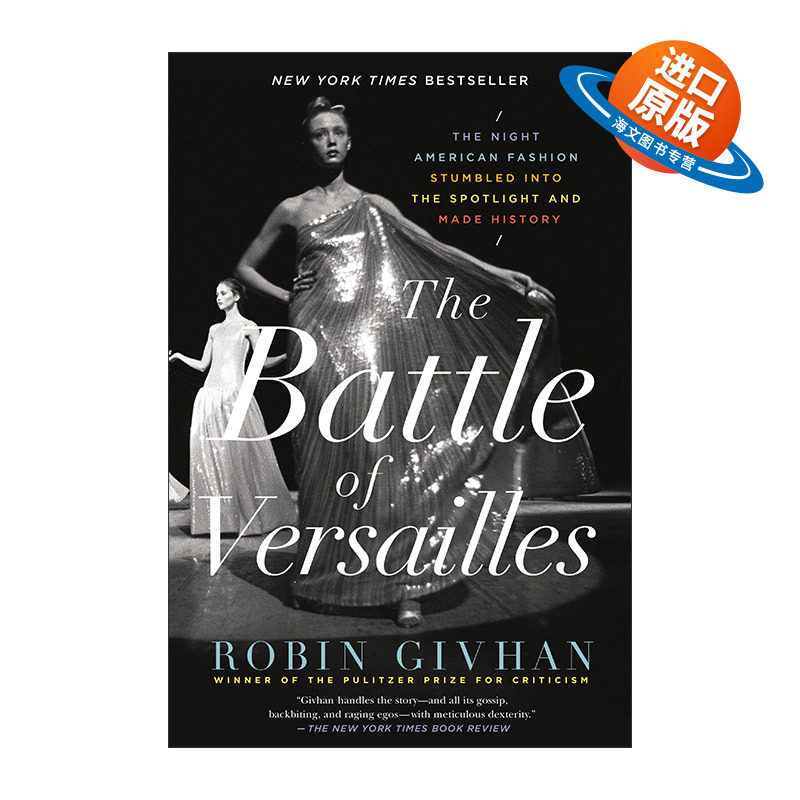 英文原版 Battle Of Versailles 凡尔赛之战 美国时尚走入聚光灯下并创造历史的夜晚 英文版 进口英语原版书籍
