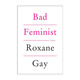 Feminist 进口英语原版 英文原版 Gay 文集 书籍 糟糕 英文版 女权主义者 Bad Roxane