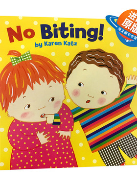 英文原版 No Biting 不许咬人 卡伦卡茨系列 儿童生活行为养成习惯启蒙绘本 英文版 进口英语原版书籍