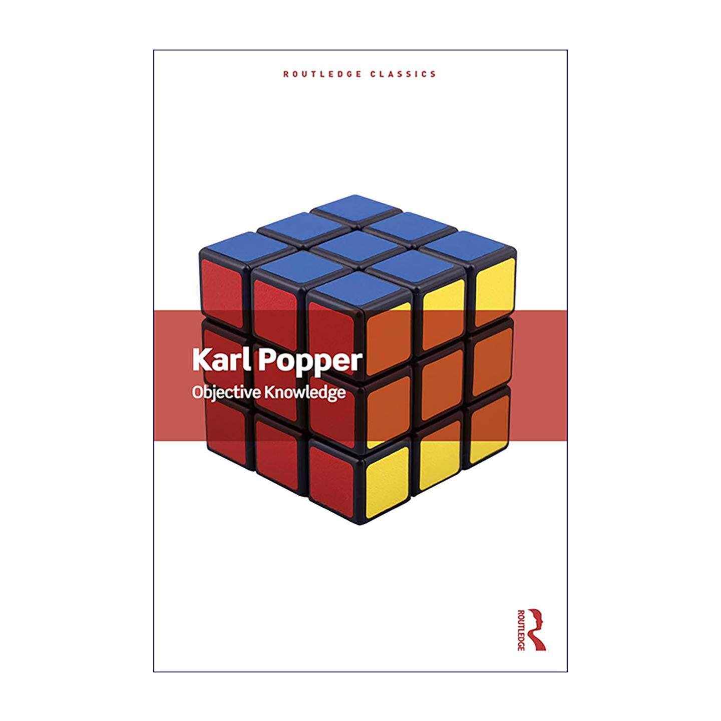 英文原版 Objective Knowledge 客观知识 一个进化论的研究 Routledge Classics系列 英文版 进口英语原版书籍