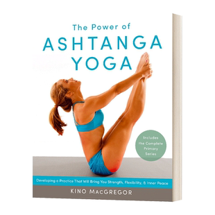 英文原版 The Power of Ashtanga Yoga 阿斯汤加瑜伽的力量 英文版 进口英语原版书籍