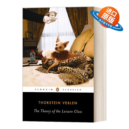 英文原版 The Theory of the Leisure Class 有闲阶级论 凡勃伦 黑经典 英文版 进口英语原版书籍