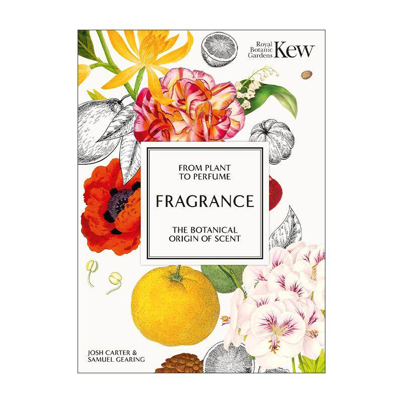 英文原版 Kew Fragrance 邱园-香气 从植物到香水 气味的植物学起源 精装 英文版 进口英语原版书籍