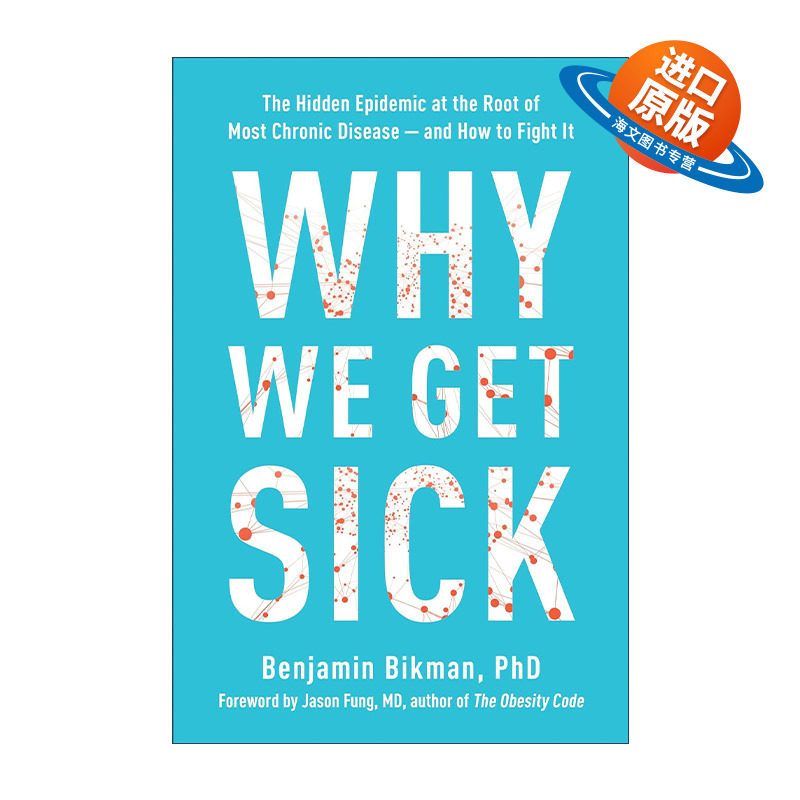 英文原版 Why We Get Sick 人为什么会生病 从根源上逆转慢病与衰老的科学革命 Benjamin Bikman 精装 英文版 进口英语原版书籍