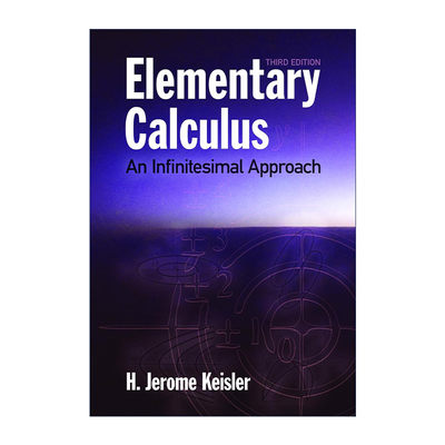 英文原版 Elementary Calculus: An Infinitesimal Approach 初等微积分 无穷小 数学 H. Jerome Keisler 英文版 进口英语原版书籍