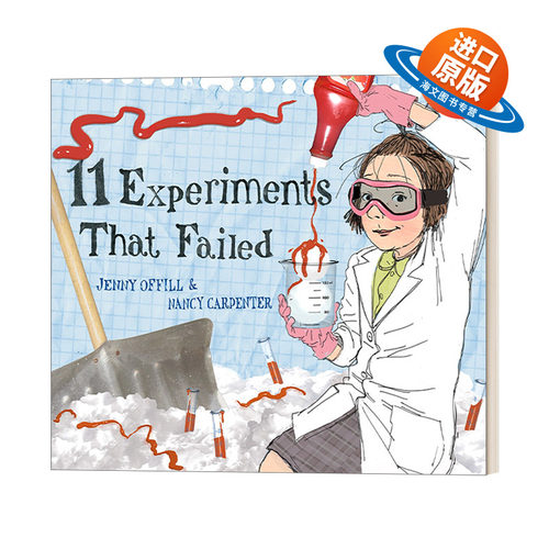 英文原版 11 Experiments That Failed 11个失败的实验 Jenny Offill儿童精装绘本 银行街教育学院年度儿童读物 英文版进口书