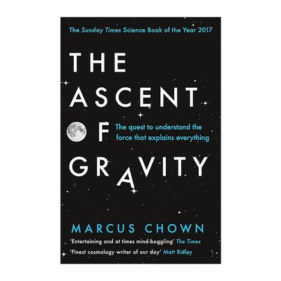 英文原版 The Ascent of Gravity 扔一个苹果到宇宙边缘 从经典力学 相对论到量子引力 英文版 进口英语原版书籍