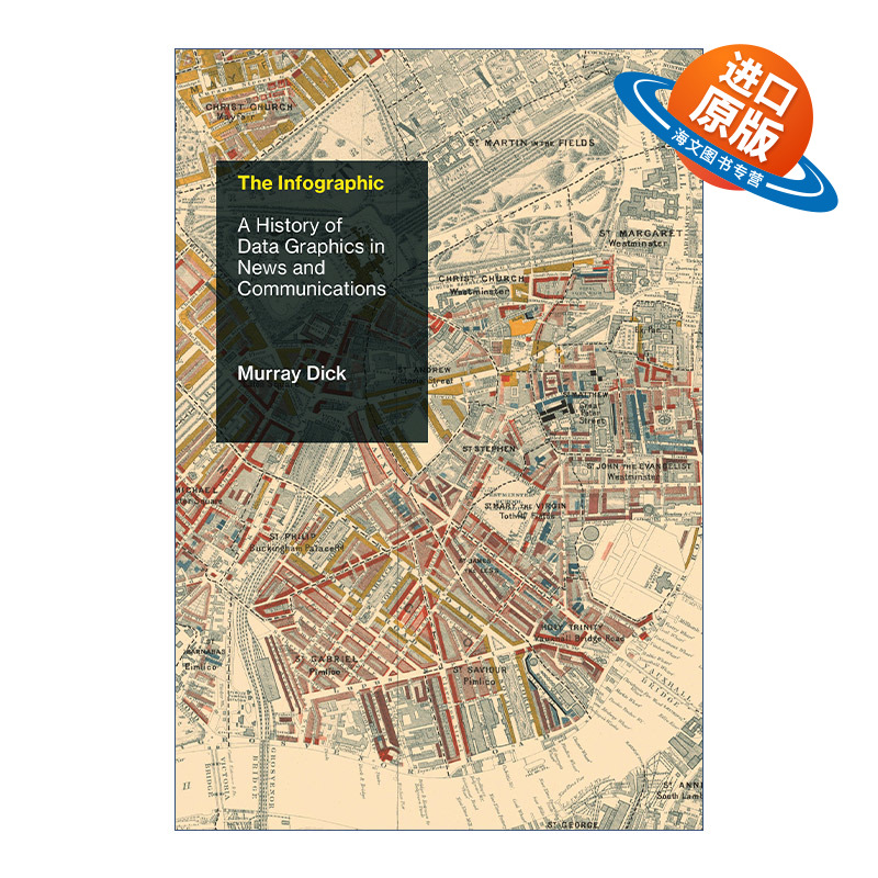 英文原版 The Infographic The MIT Press 信息图表 新闻和通讯中数据图形的历史 Murray Dick 精装 英文版 进口英语原版书籍