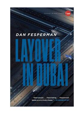 英文原版 Layover in Dubai 在迪拜停留 惊悚犯罪小说 Dan Fesperman 英文版 进口英语原版书籍