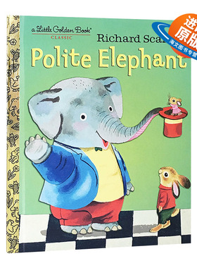 英文原版 有礼貌的大象 斯凯瑞小金书精装绘本 Richard Scarry's Polite Elephant 英文版 进口英语原版书籍儿童外文书