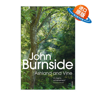 英文原版 Ashland & Vine 阿什兰与藤蔓 苏格兰作家约翰·伯恩塞小说 英文版 进口英语原版书籍