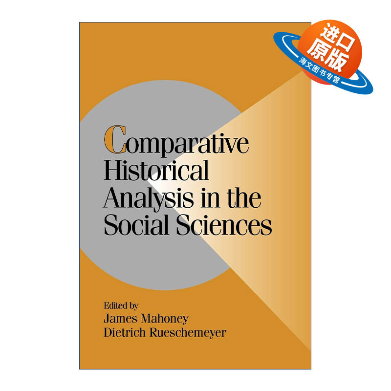 英文原版 Comparative Historical Analysis in the Social Sciences 社会科学中的比较历史分析 James Mahoney剑桥比较政治学研究