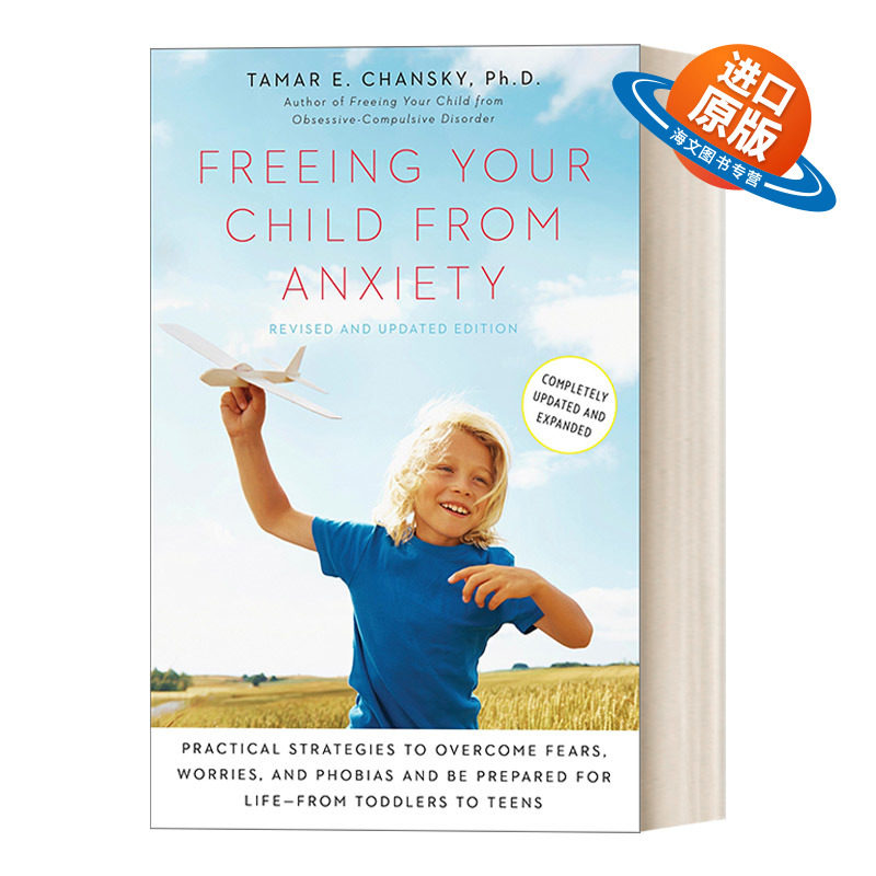 英文原版 Freeing Your Child from Anxiety 让孩子远离焦虑 修订更新版 帮助孩子摆脱不安 害怕与恐惧的心理课 塔玛·琼斯基 正版