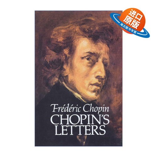 英文原版 Chopin's Letters Dover Books On Music Composers 肖邦书信集 音乐艺术 传记 Frederic Chopin 英文版 进口英语原版书
