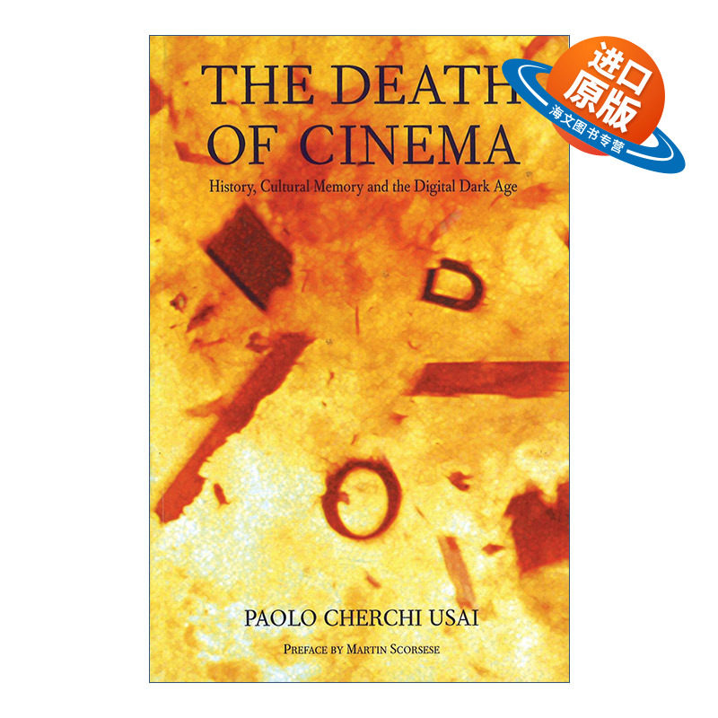 英文原版 The Death of Cinema 电影之死 历史 文化记忆与数字黑暗时代 保罗·谢奇·乌塞 英文版 进口英语原版书籍