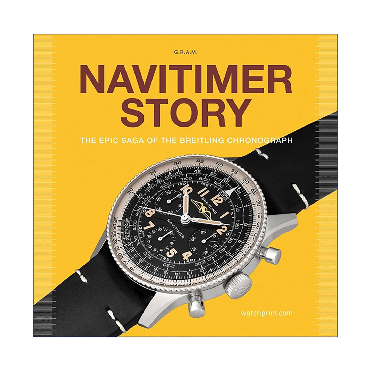 英文原版 Navitimer Story 航空计时传奇 百年灵计时码表的70年史诗 精装 英文版 进口英语原版书籍
