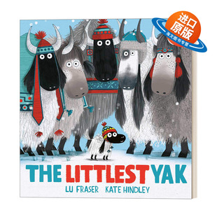 Kate 绘本 最小 英文原版 Hindley 进口英语原版 Littlest 英文版 The 书籍 Yak 插画绘本 牦牛
