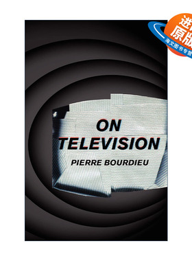 英文原版 On Television 关于电视 Pierre Bourdieu皮埃尔·布尔迪厄 英文版 进口英语原版书籍