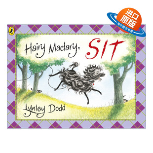Dodd经典 书籍 Maclary 进口英语原版 英文版 儿童绘本 新西兰作家Lynley 毛毛狗逃课 Sit Hairy 英文原版