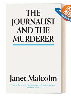 英文原版 The Journalist And The Murderer 记者与谋杀犯 珍妮特·马尔科姆 英文版 进口英语原版书籍