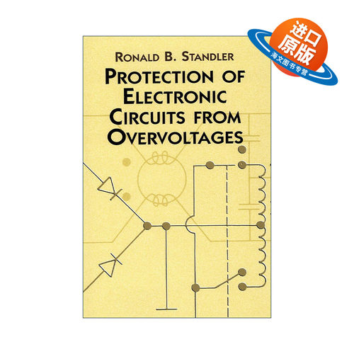 英文原版 Protection of Electronic Circuits from Overvoltages 电子电路过电压保护 Ronald B. Standler 进口英语原版书籍
