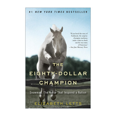 英文原版 The Eighty-Dollar Champion 80美元冠军 雪人 激励了一个国家的马 传记 Elizabeth Letts 英文版 进口英语原版书籍